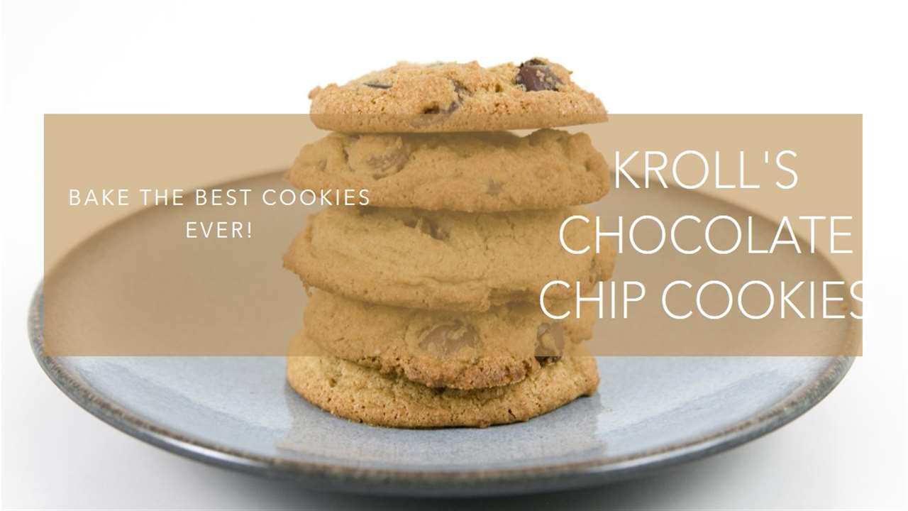Kroll's Chocolate Chip Cookie Recipe